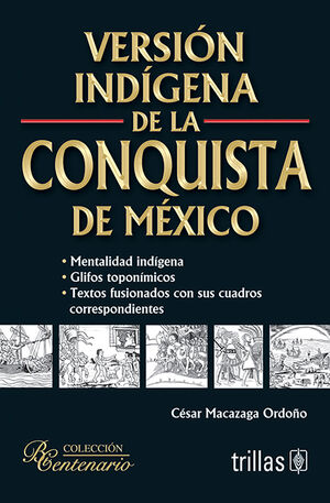 VERSION INDIGENA DE LA CONQUISTA DE MEXICO