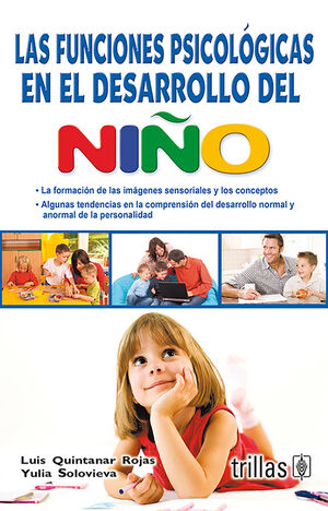 LAS FUNCIONES PSICOLOGICAS EN EL DESARROLLO DEL NIÑO