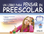 [9786071703996] UN LIBRO PARA PENSAR EN PREESCOLAR