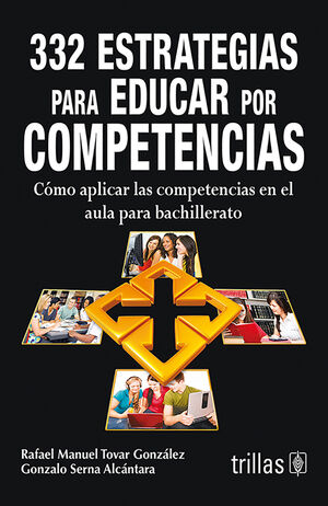 ESTRATEGIAS PARA EDUCAR POR COMPETENCIAS ... 332
