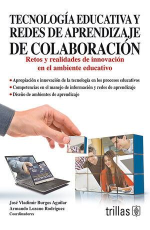 TECNOLOGIA EDUCATIVA Y REDES DE APRENDIZAJE DE COLABORACION