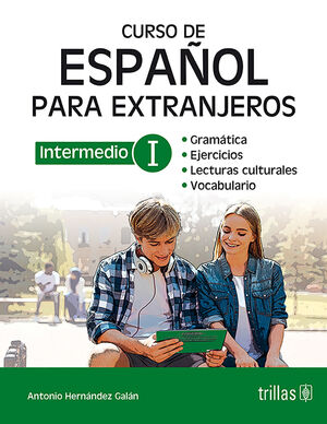 CURSO DE ESPAÑOL PARA EXTRANJEROS: INTERMEDIO I