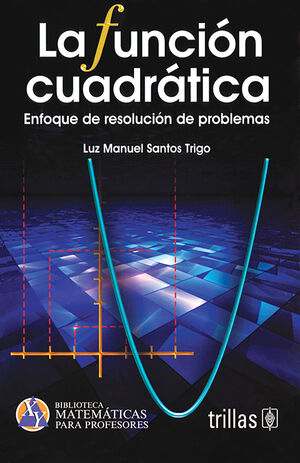 LA FUNCION CUADRATICA