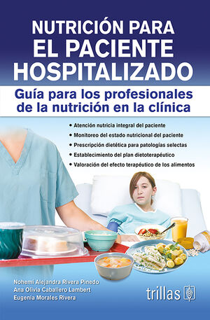 NUTRICION PARA EL PACIENTE HOSPITALIZADO