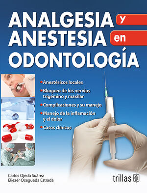 ANALGESIA Y ANESTESIA EN ODONTOLOGIA