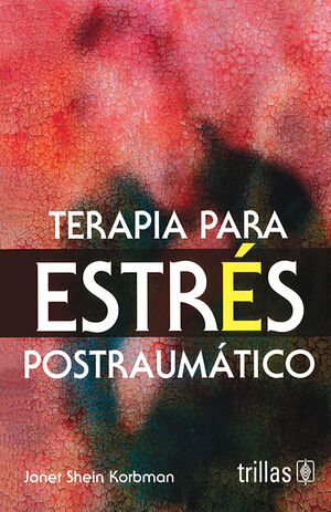 TERAPIA PARA ESTRES POSTRAUMATICO