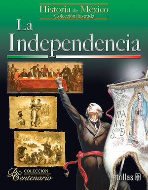 LA INDEPENDENCIA