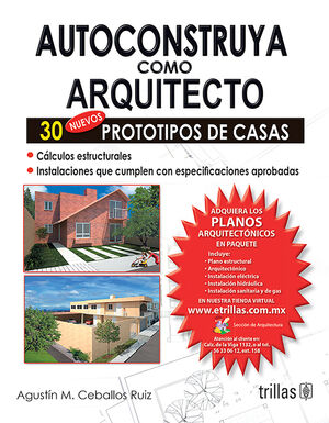 AUTOCONSTRUYA COMO ARQUITECTO