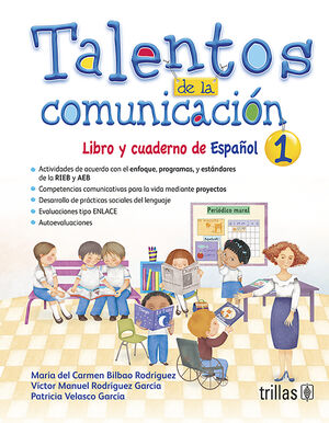 TALENTOS DE LA COMUNICACION. LIBRO Y CUADERNO DE ESPAÑOL 1
