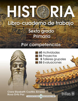 [9786071708847] HISTORIA 6, PRIMARIA. LIBRO-CUADERNO DE TRABAJO