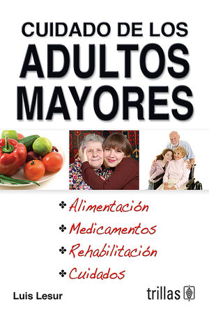 [9786071709615] CUIDADO DE LOS ADULTOS MAYORES