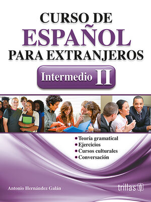 CURSO DE ESPAÑOL PARA EXTRANJEROS. INTERMEDIO II