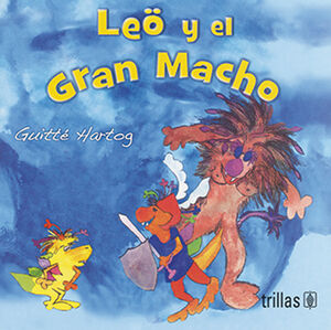 LEO Y EL GRAN MACHO