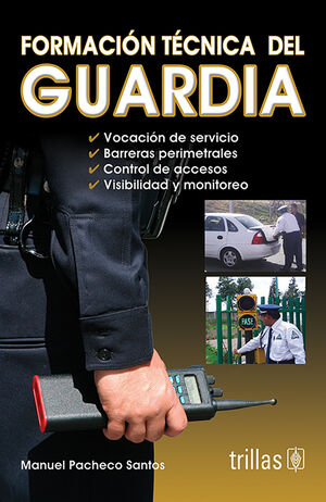 FORMACION TECNICA DEL GUARDIA