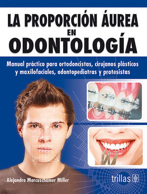 LA PROPORCION AUREA EN ODONTOLOGIA