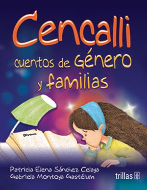 CENCALLI. CUENTOS DE GENERO Y FAMILIAS