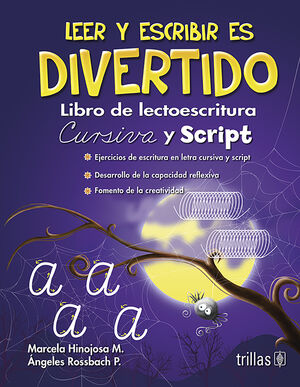 LEER Y ESCRIBIR ES DIVERTIDO. LIBRO DE LECTOESCRITURA