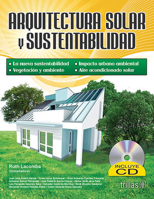 [9786071712370] ARQUITECTURA SOLAR Y SUSTENTABILIDAD.