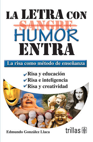 LA LETRA CON [SANGRE] HUMOR ENTRA