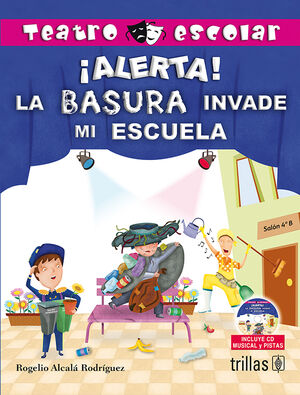 ALERTA! LA BASURA INVADE MI ESCUELA