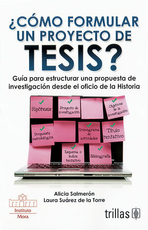 COMO FORMULAR UN PROYECTO DE TESIS?