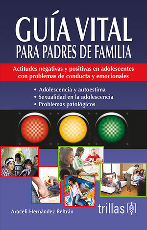 GUIA VITAL PARA PADRES DE FAMILIA