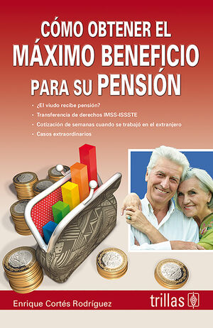COMO OBTENER EL MAXIMO BENEFICIO PARA SU PENSION