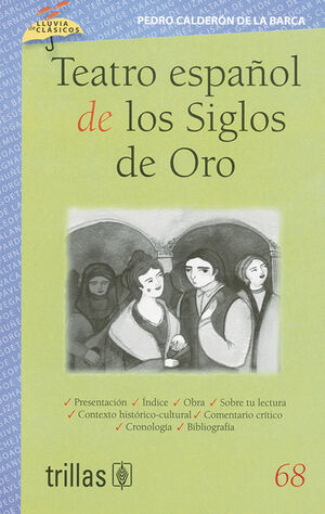 TEATRO ESPAÑOL DE LOS SIGLOS DE ORO