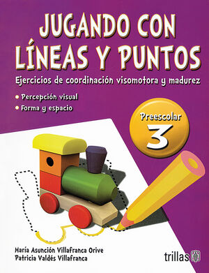 JUGANDO CON LINEAS Y PUNTOS 3, PREESCOLAR