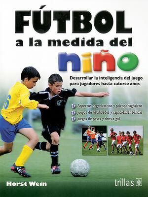 FUTBOL A LA MEDIDA DEL NIÑO