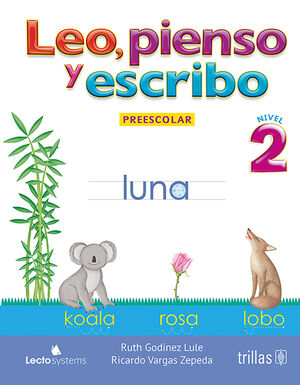 LEO, PIENSO Y ESCRIBO. PREESCOLAR 2