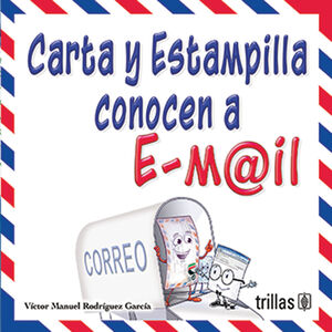 CARTA Y ESTAMPILLA CONOCEN A E-MAIL
