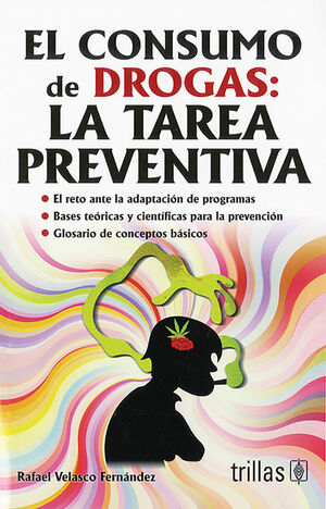 EL CONSUMO DE DROGAS. LA TAREA PREVENTIVA