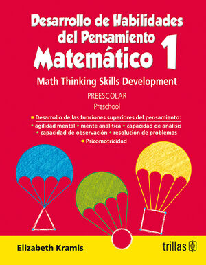 DESARROLLO DE HABILIDADES DEL PENSAMIENTO MATEMATICO 1. PREESCOLAR