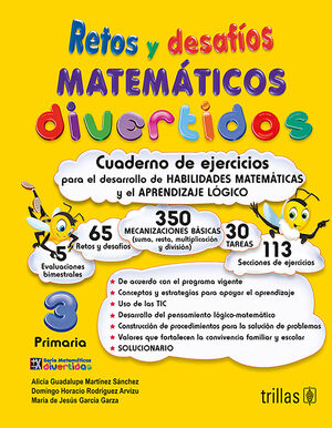 RETOS Y DESAFIOS MATEMATICOS DIVERTIDOS 3. PRIMARIA. CUADERNO DE EJERCICIOS