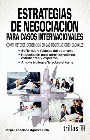 ESTRATEGIAS DE NEGOCIACION PARA CASOS INTERNACIONALES