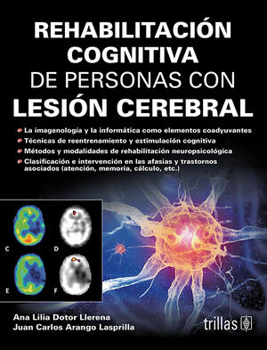 REHABILITACION COGNITIVA DE PERSONAS CON LESION CEREBRAL