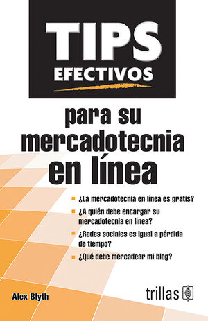[9786071719645] TIPS EFECTIVOS PARA SU MERCADOTECNIA EN LINEA