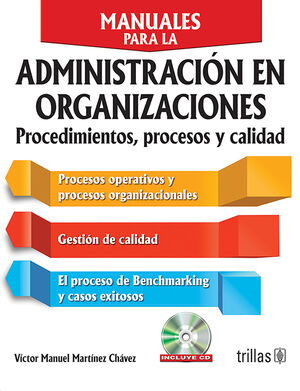 MANUALES PARA LA ADMINISTRACION EN ORGANIZACIONES