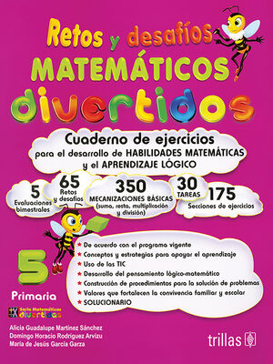RETOS Y DESAFIOS MATEMATICOS DIVERTIDOS 5. PRIMARIA. CUADERNO DE EJERCICIOS
