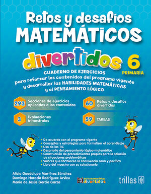 RETOS Y DESAFIOS MATEMATICOS DIVERTIDOS 6. PRIMARIA. CUADERNO DE EJERCICIOS