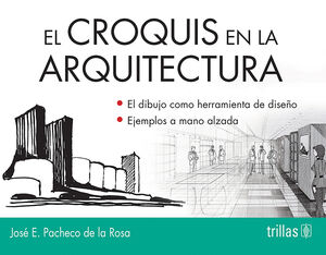 EL CROQUIS EN LA ARQUITECTURA