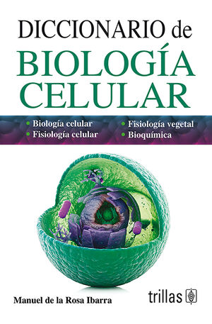 DICCIONARIO DE BIOLOGIA CELULAR