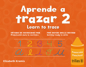 APRENDE A TRAZAR 2, LEARN TO TRACE