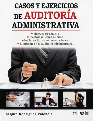 CASOS Y EJERCICIOS DE AUDITORIA ADMINISTRATIVA