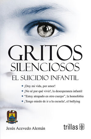 GRITOS SILENCIOSOS, EL SUICIDIO INFANTIL
