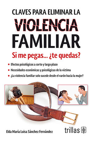 [9786071736710] CLAVES PARA ELIMINAR LA VIOLENCIA FAMILIAR