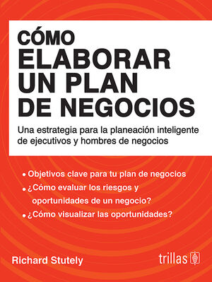 COMO ELABORAR UN PLAN DE NEGOCIOS