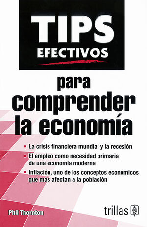 TIPS EFECTIVOS PARA COMPRENDER LA ECONOMIA