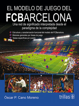 EL MODELO DE JUEGO DEL FCBARCELONA